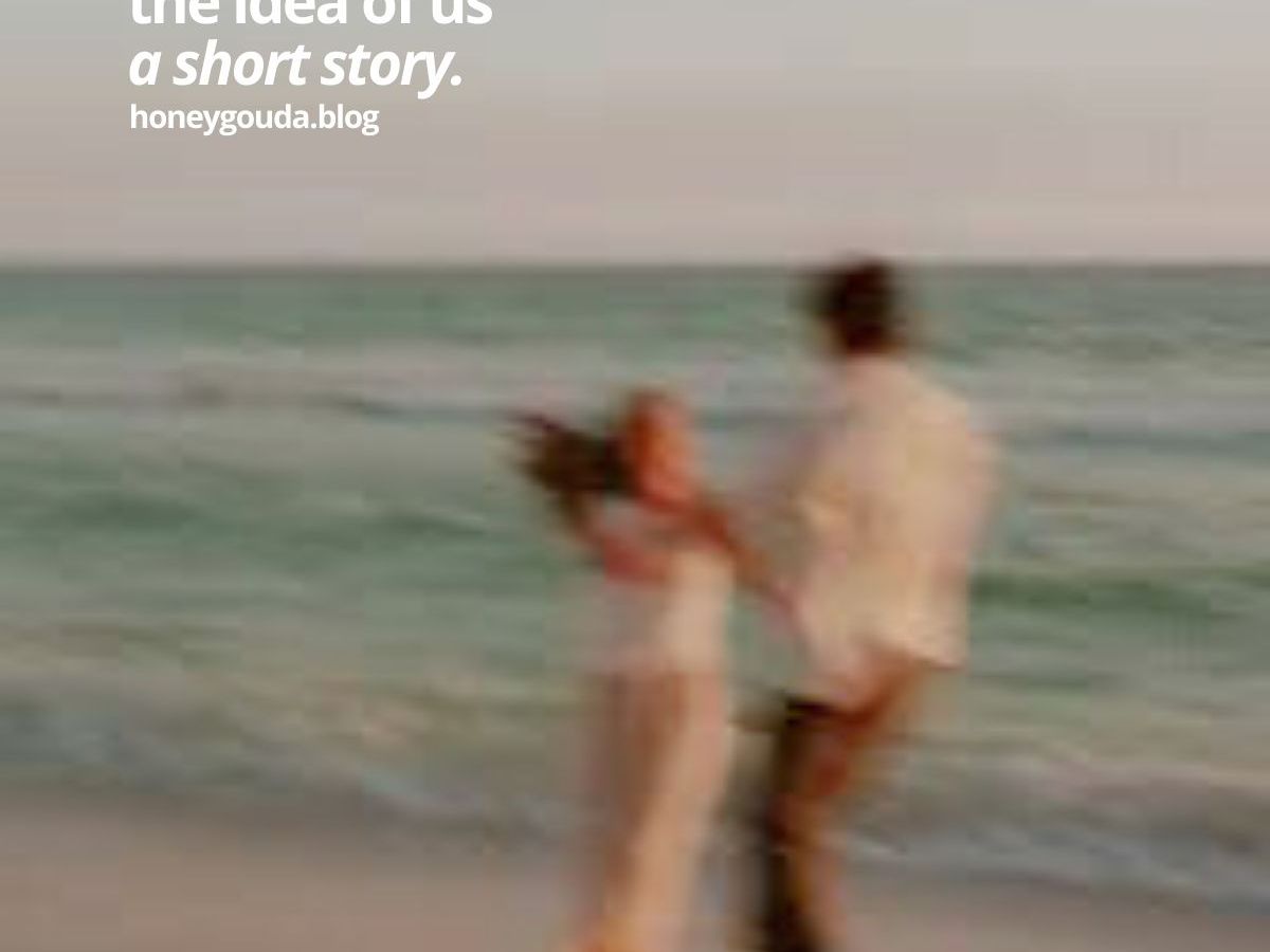 The Idea of Us – Short&nbsp;Story