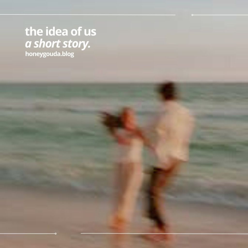 The Idea of Us – Short&nbsp;Story