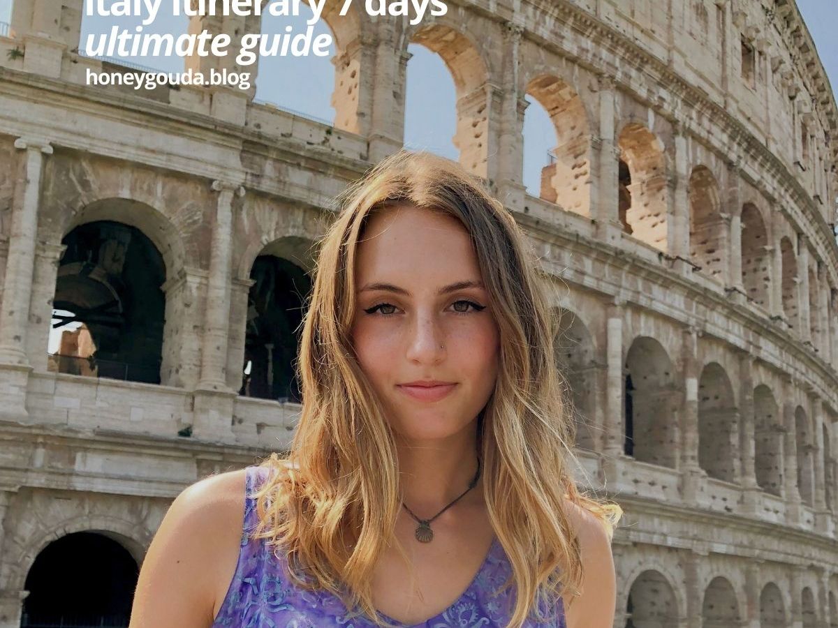 Italy Itinerary 7 Days: Ultimate&nbsp;Guide